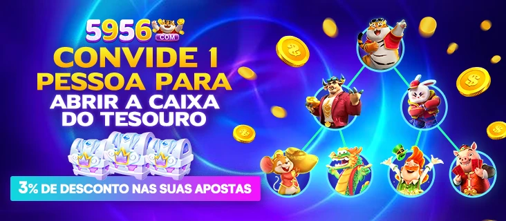 5956 Indique amigos para receber um bônus